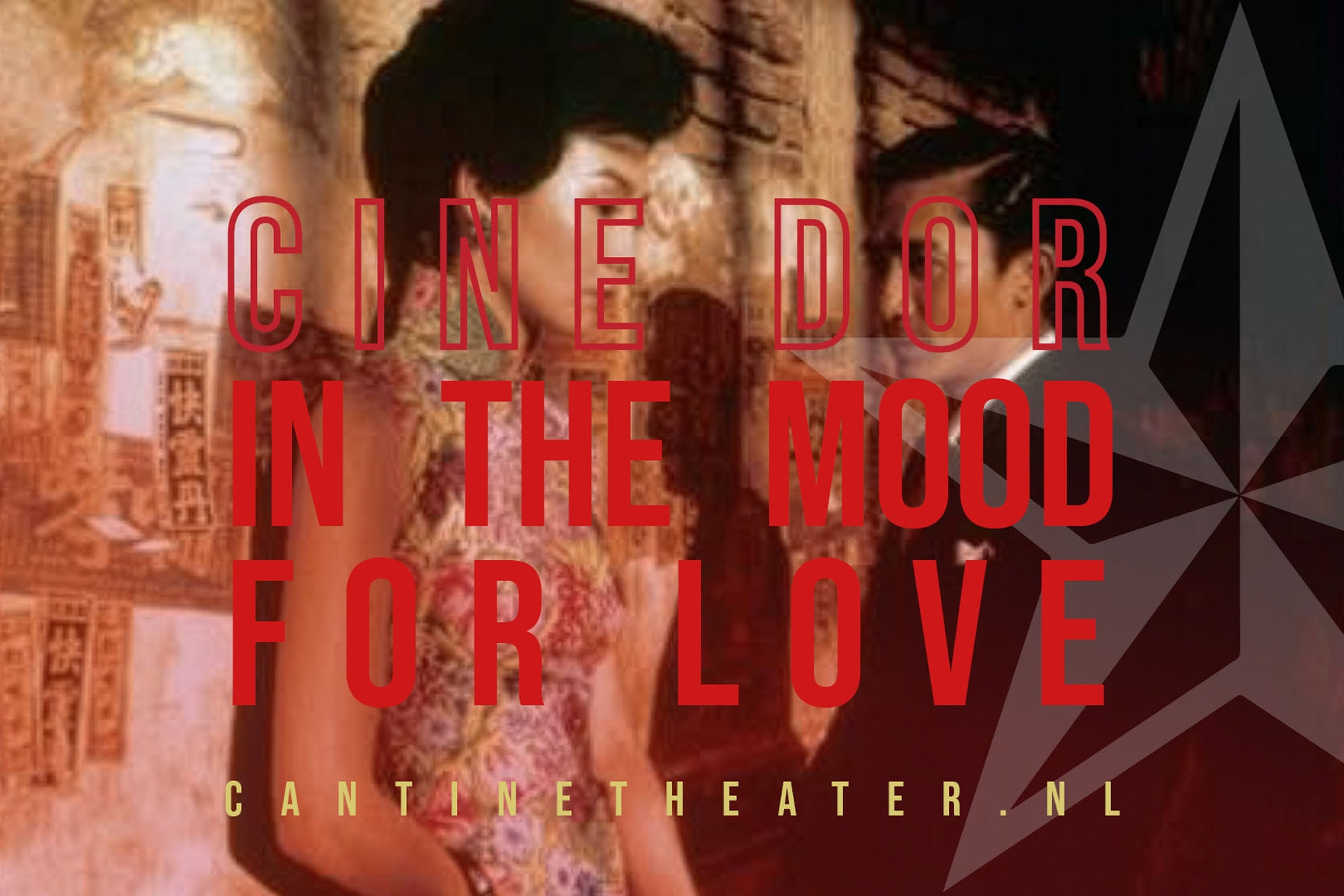 CINE DOR &ndash; IN THE MOOD FOR LOVE